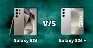 Samsung Galaxy S24 और S24 Plus में कौन-सा Phone है सबसे बेहतर?
