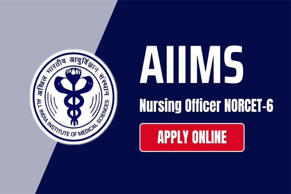AIIMS Nursing Officer Recruitment