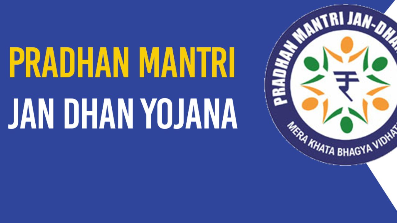 PM Jan Dhan Yojana
