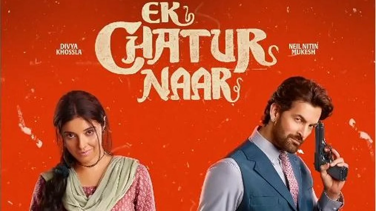 Ek Chatur Naar Teaser Out: Neil Nitin और Divya Khosla की फिल्म Ek Chatur  Naar का टीज़र आया सामने, रिलीज़ डेट से भी उठा पर्दा - Punjab Kesari
