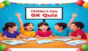 Bal Diwas GK Quiz in Hindi